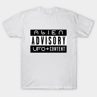 ALIEN ADVISORY - UFO CONTENT T-Shirt